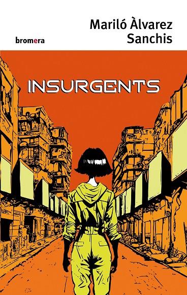 INSURGENTS | 9788413585505 | MARILÓ ÁLVAREZ SANCHIS