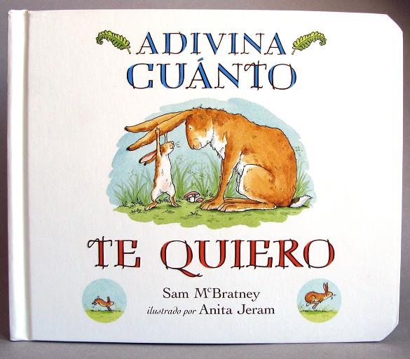 ADIVINA CUANTO TE QUIERO ( CARTONE ) | 9788416126071 | MCBRATNEY, SAM ; JERAM, ANITA