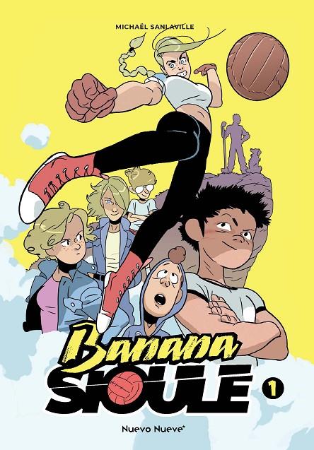 BANANA SIOULE  : 1 | 9788419148148 | SANLAVILLE, MICHELË