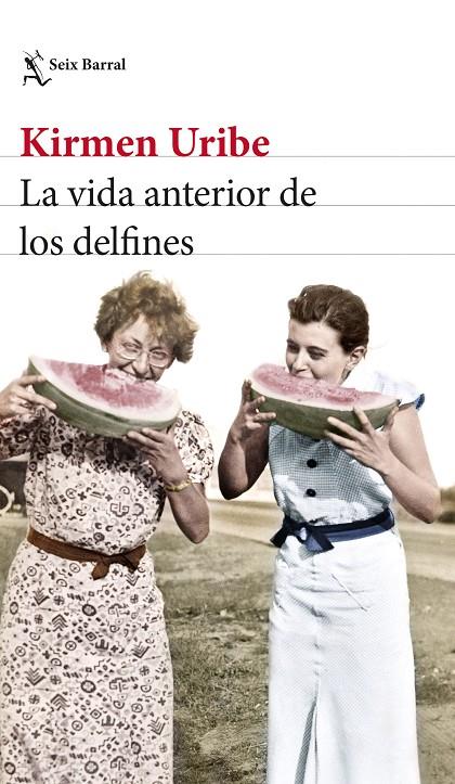 VIDA ANTERIOR DE LOS DELFINES, LA | 9788432239816 | URIBE, KIRMEN