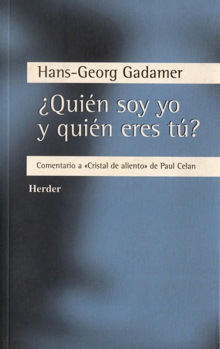 QUIEN SOY YO Y QUIEN ERES TU? | 9788425421075 | GADAMER, HANS-GEORGE