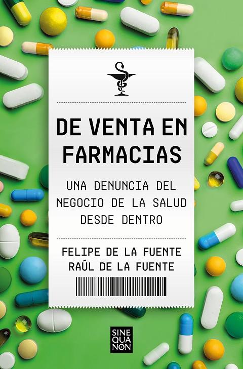 DE VENTA EN FARMACIAS | 9788466674881 | FUENTE, FELIPE DE LA ; FUENTE, RAÚL DE LA 