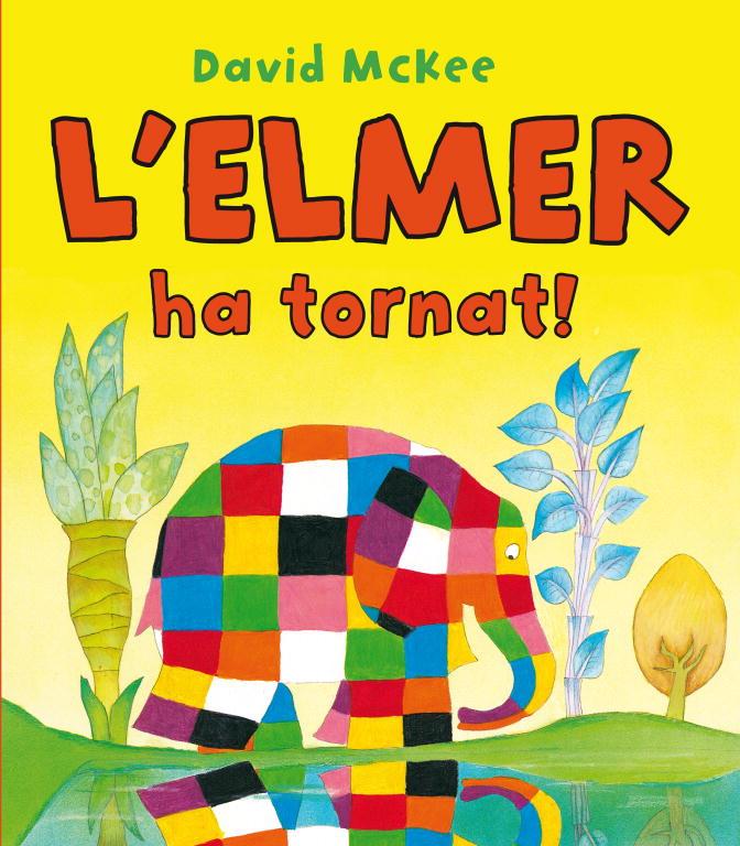 ELMER HA TORNAT ! | 9788448832209 | MCKEE, DAVID