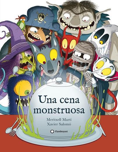 UNA CENA MONSTRUOSA | 9788417749521 | MARTI, MERITXELL ; SALOMO, XAVIER