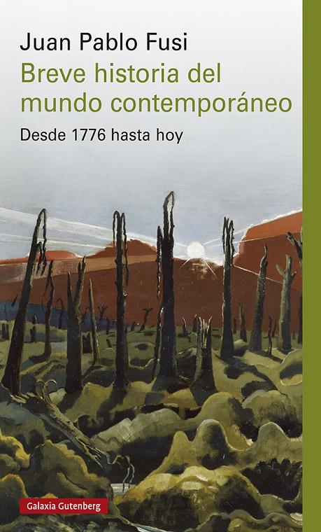 BREVE HISTORIA DEL MUNDO CONTEMPORÁNEO : DESDE 1776 HASTA HOY | 9791387605445 | FUSI AIZPURÚA, JUAN PABLO