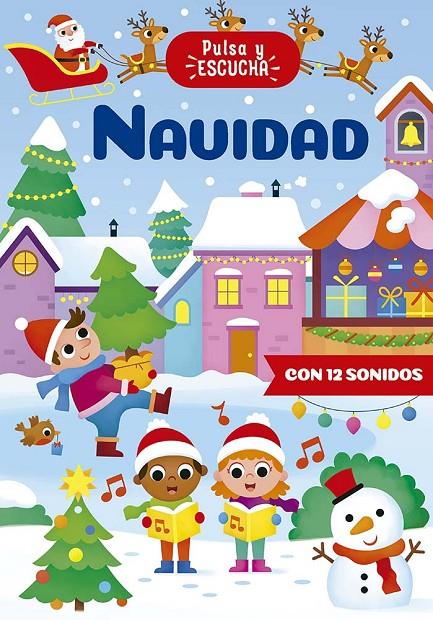 PULSA Y ESCUCHA : NAVIDAD | 9788491458777 | CASALIS, ANNA ; SALVINI, VINICIO