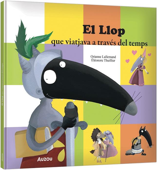 LLOP QUE VIATJAVA A TRAVÉS DEL TEMPS, EL | 9791039583343 | LALLEMAND, ORIANNE ; THUILLIER, ÉLÉONORE