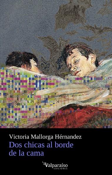 DOS CHICAS AL BORDE DE LA CAMA | 9788419347961 | MALLORGA, VICTORIA