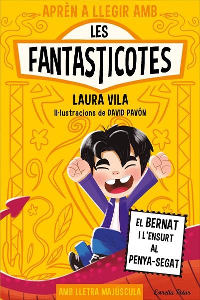 FANTASTICOTES 14 : EL BERNAT I L'ENSURT AL PENYA-SEGAT | 9791387903190 | VILA, LAURA
