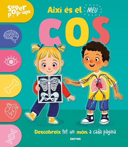 SUPER POP-UPS : AIXÍ ÉS EL MEU COS | 9788427243989 | ARD, CATHERINE ; PERERA, MARÍA