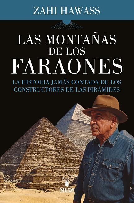 MONTAÑAS DE LOS FARAONES, LAS | 9788410199095 | HAWASS, ZAHI