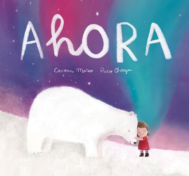 AHORA | 9791388132445 | MATEO, CARMEN ; ORTEGA, PACO