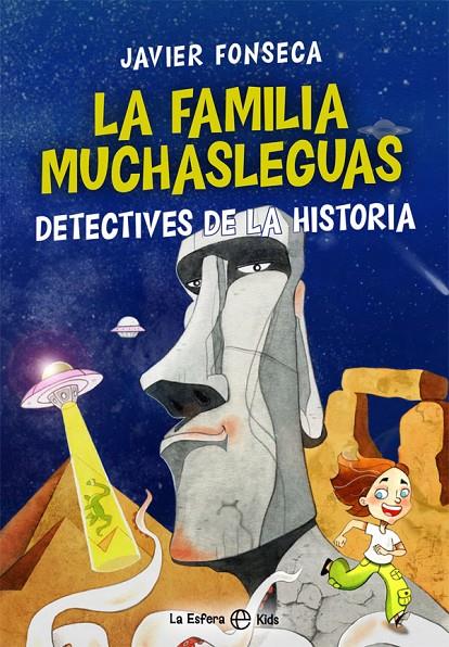 FAMILIA MUCHAS LEGUAS DETECTIVES DE LA HISTORIA | 9788491649465 | FONSECA, JAVIER