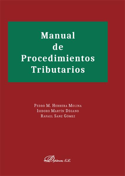 MANUAL DE PROCEDIMIENTOS TRIBUTARIOS | 9788413771281 | GOMEZ, SANZ ; DEGANO, MARTIN
