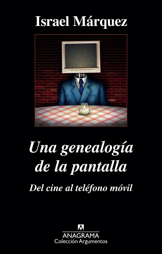 UNA GENEALOGIA DE LA PANTALLA | 9788433963895 | MARQUEZ, ISRAEL