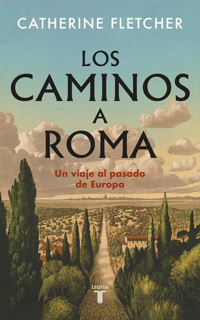 CAMINOS A ROMA, LOS | 9788430628551 | FLETCHER, CATHERINE
