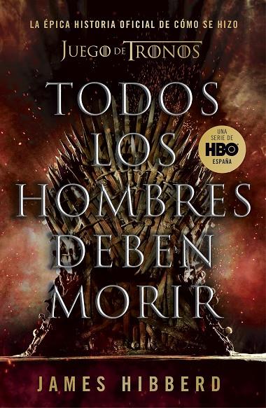 TODOS LOS HOMBRES DEBEN MORIR (JUEGO DE TRONOS) | 9788401025570 | HIBBERD, JAMES
