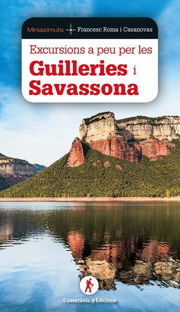 EXCURSIONS A PEU PER LES GUILLERIES I SAVASSONA | 9788490349526 | ROMA CASANOVAS, FRANCESC