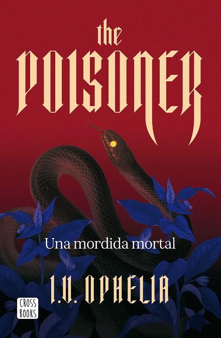 POISONER 1 : UNA MORDIDA MORTAL | 9788408322450 | OPHELIA, I. V.