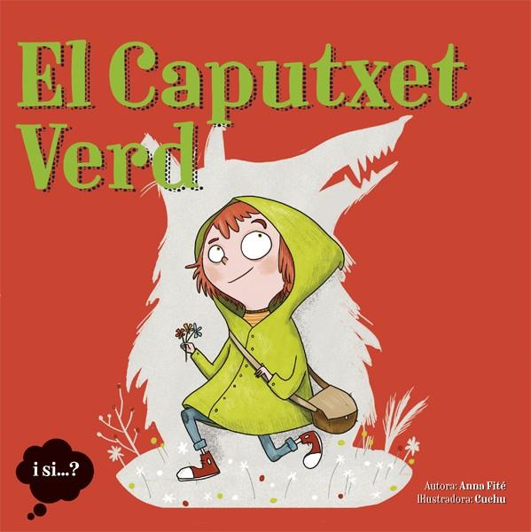 CAPUTXET VERD, EL | 9788424663971 | FITE, ANNA ; CUCHU