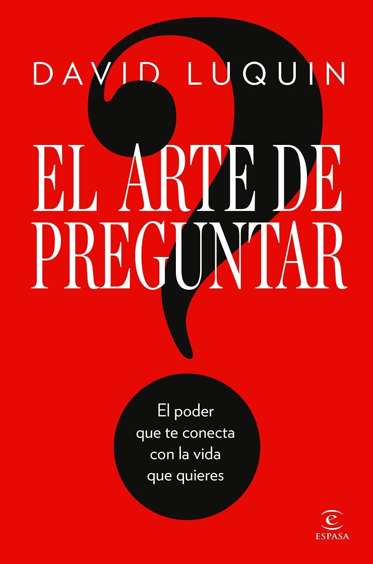 ARTE DE PREGUNTAR, EL | 9788467083552 | LUQUIN, DAVID