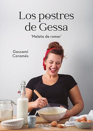 POSTRES DE GESSA, LOS : MELETA DE ROMER | 9788416918881 | CARAMES NUÑEZ, GESSAMI