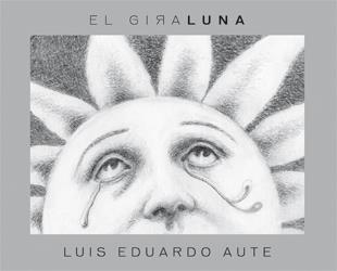 GIRALUNA, EL (+CD) | 9788424640637 | AUTE, LUIS EDUARDO