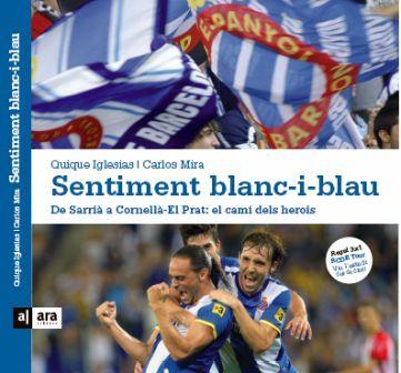 SENTIMENT BLANC-I-BLAU | 9788415224273 | IGLESIAS, QUIQUE ; MIRA, CARLOS