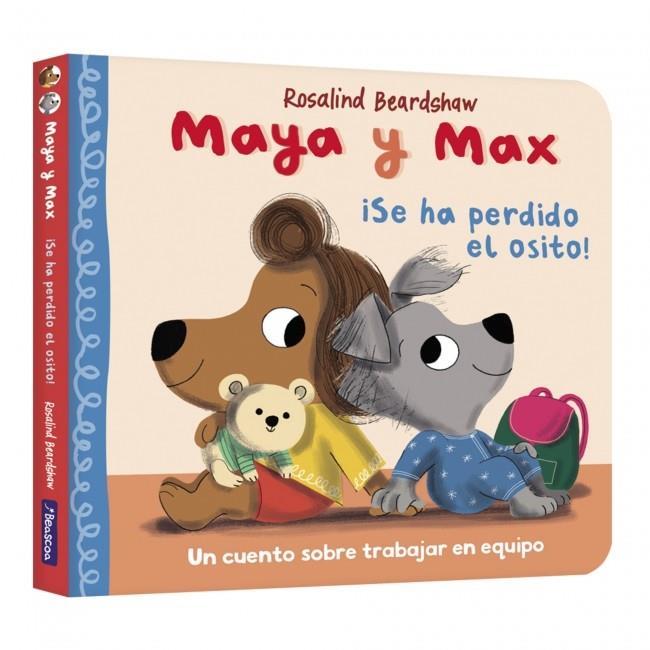 MAYA Y MAX : ¡SE HA PERDIDO EL OSITO! | 9788448870300 | BEARDSHAW, ROSALIND