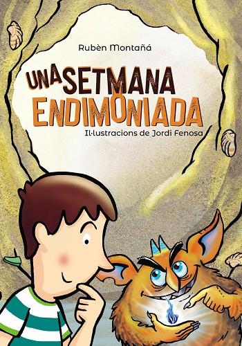 UNA SETMANA ENDIMONIADA | 9788448945992 | MONTAÑA, RUBEN ; FENOSA, JORDI