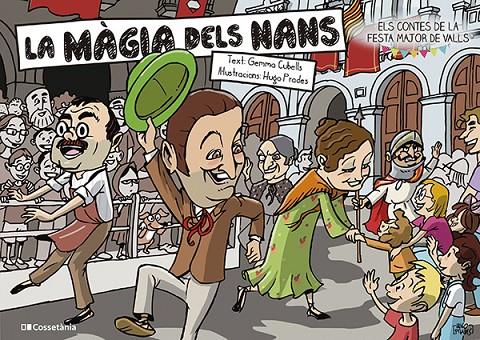 MÀGIA DELS NANS, LA | 9788413564975 | CUBELLS, GEMMA ; PRADES MARTÍNEZ, HUGO