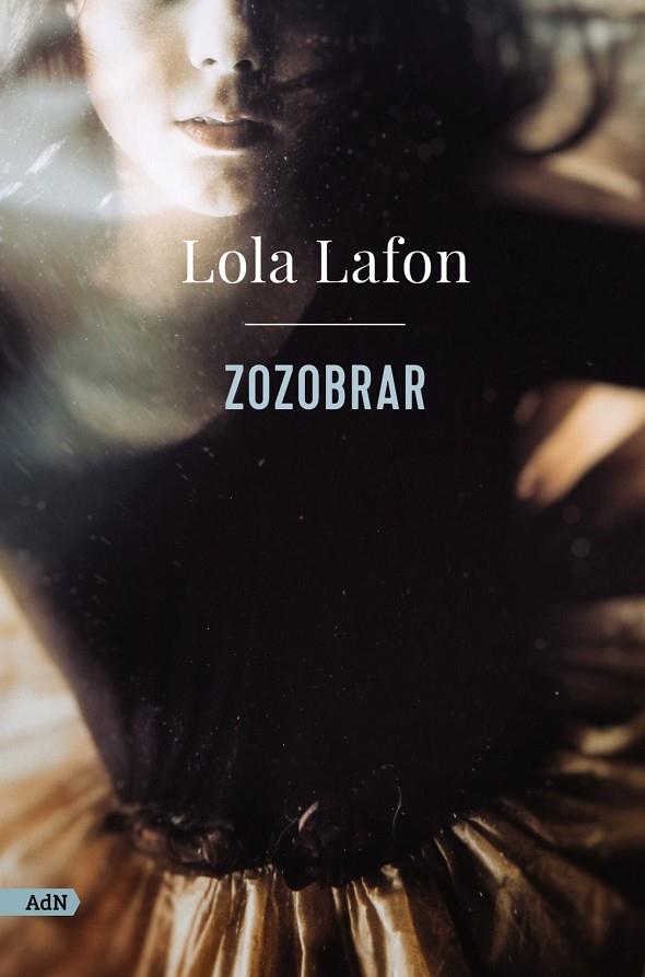 ZOZOBRAR  | 9788413624747 | LAFON, LOLA