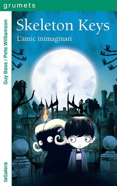 SKELETON KEYS 1 : L'AMIC INIMAGINARI | 9788424672911 | BASS, GUY