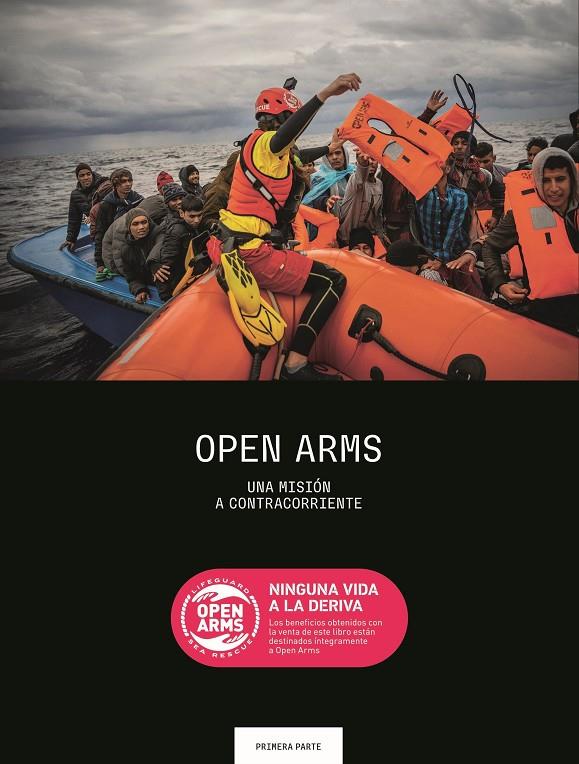 OPEN ARMS : NINGUNA VIDA A LA DERIVA | 9791388023149