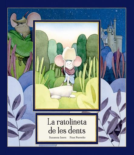 RATOLINETA DE LES DENTS, LA | 9791388132780 | ISERN, SUSANNA ; PARREÑO, FRAN