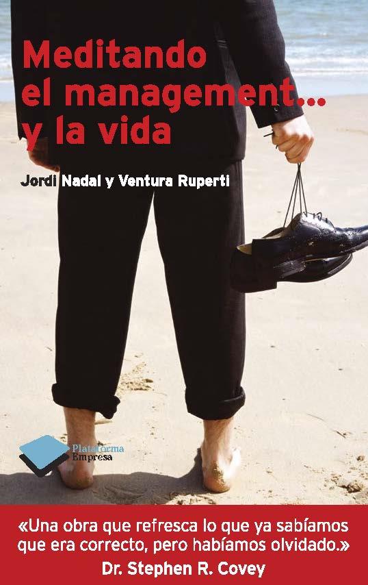 MEDITANDO EL MANAGEMENT... Y LA VIDA | 9788415115663 | NADAL, JORDI; RUPERTI, VENTURA