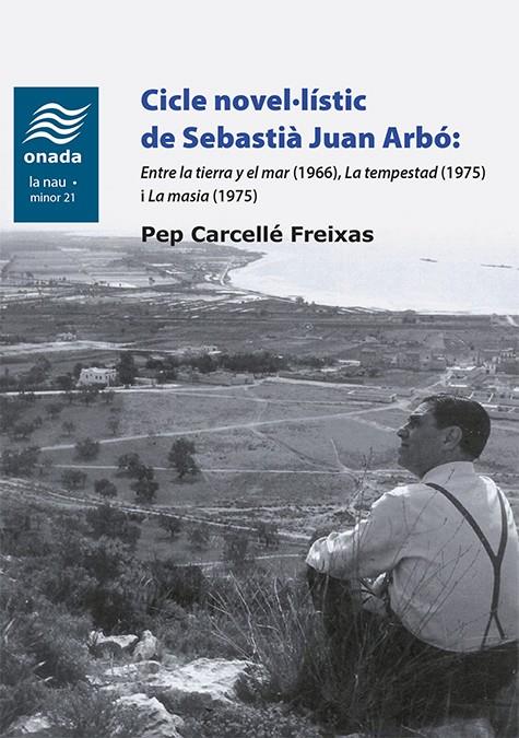 CICLE NOVEL·LISTIC DE SEBASTIA JUAN ARBO | 9788418634031 | CARCELLE FREIXAS, PEP