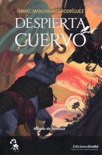 DESPIERTA CUERVO | 9788412834932 | MANZANARES, ISMAEL 