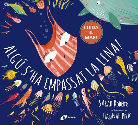 ALGU S'HA EMPASSAT LA LINA | 9788499063546 | ROBERTS, SARAH