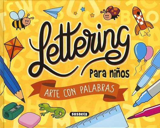 LETTERING PARA NIÑOS : ARTE CON PALABRAS | 9788467795707