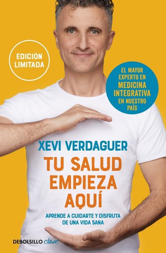 TU SALUD EMPIEZA AQUÍ (EDICIÓN LIMITADA) | 9788466377317 | VERDAGUER, XEVI