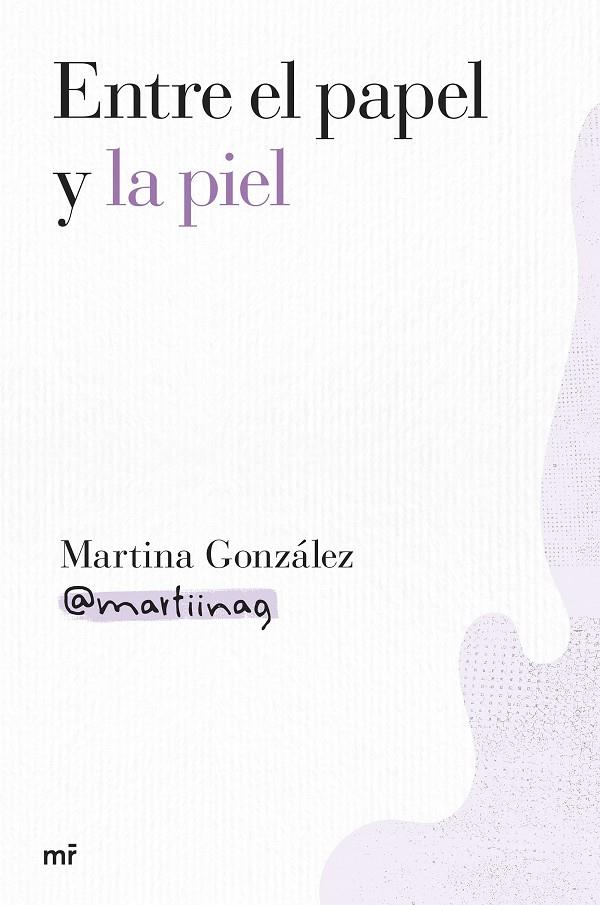 ENTRE EL PAPEL Y LA PIEL | 9788427052000 | GONZÁLEZ (@MARTIINAG), MARTINA 