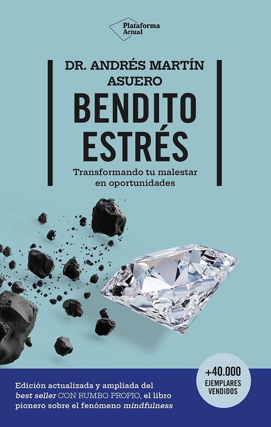BENDITO ESTRÉS | 9788410079854 | MARTÍN ASUERO, ANDRÉS