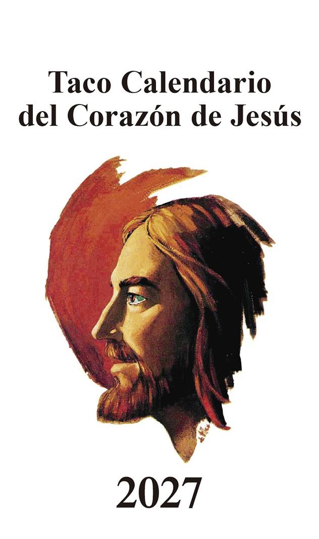 TACO CALENDARIO DEL CORAZÓN DE JESÚS 2027  CLÁSICO CON IMÁN | 9788427150560
