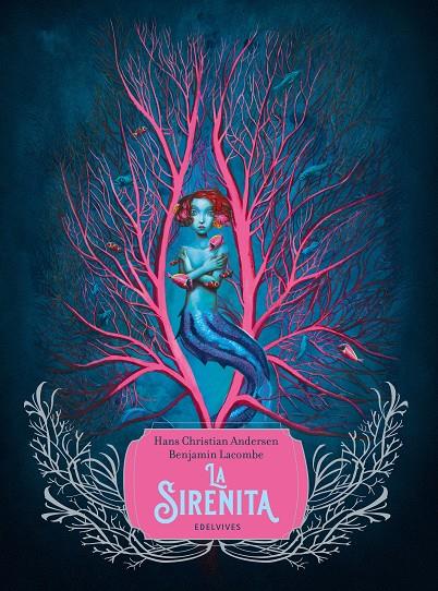 SIRENITA, LA | 9788414041710 | ANDERSEN, HANS CHRISTIAN ; LACOMBE, BENJAMIN