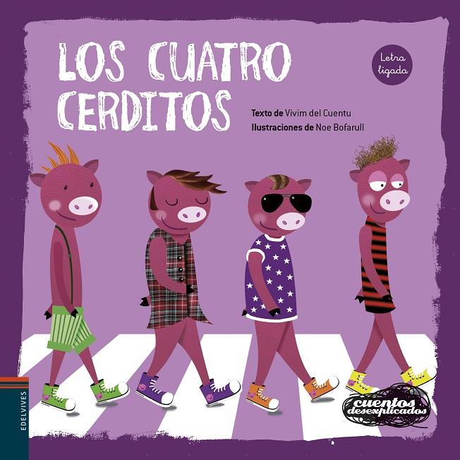 CUATRO CERDITOS, LOS | 9788414067178 | VIVIM DEL CUENTU ; BOFARULL, NOE