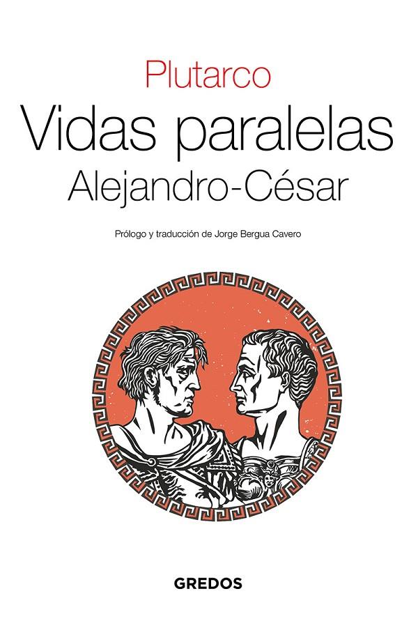 VIDAS PARALELAS | 9788424939649 | PLUTARCO