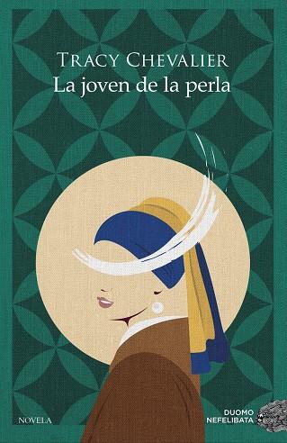 JOVEN DE LA PERLA, LA | 9788418128707 | CHEVALIER, TRACY