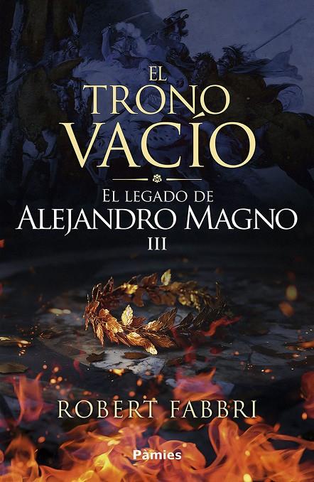 TRONO VACÍO : EL LEGADO DE ALEJANDRO MAGNO 3 | 9791387787516 | FABBRI, ROBERT