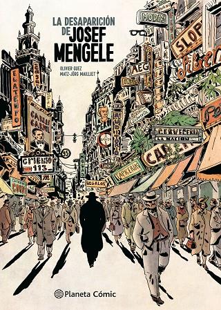 DESAPARICIÓN DE JOSEF MENGELE, LA | 9788411611152 | GUEZ, OLIVIER ; MAILLIET, MATZ-JÖRG